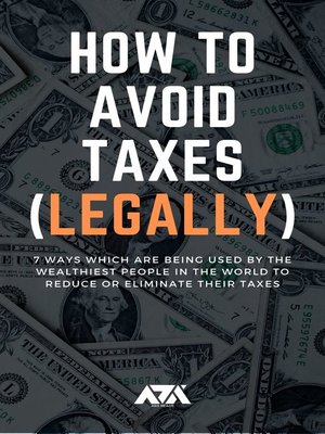cover image of How to Avoid Taxes (LEGALLY)